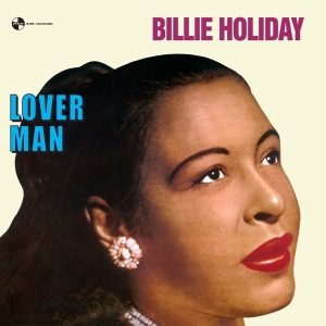 Billie Holiday - Loverman i gruppen VINYL hos Bengans Skivbutik AB (3697443)