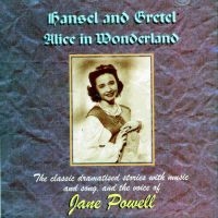 Powell Jane - Hansel & Gretel / Alice In Wonderla i gruppen CD hos Bengans Skivbutik AB (3701028)