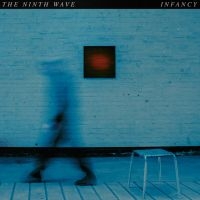 Ninth Wave - Infancy i gruppen VINYL hos Bengans Skivbutik AB (3701062)