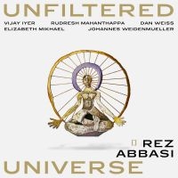 Abbasi Rez - Unfiltered Universe i gruppen VINYL hos Bengans Skivbutik AB (3701182)