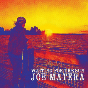 Joe Matera - Waiting For the Sun EP i gruppen CD hos Bengans Skivbutik AB (3701778)