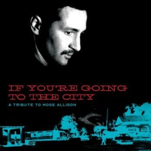 Various Artists - If You're Going To The City: i gruppen CD hos Bengans Skivbutik AB (3704684)