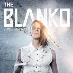 Blanko The - Stimulation Paradise i gruppen CD hos Bengans Skivbutik AB (3704729)