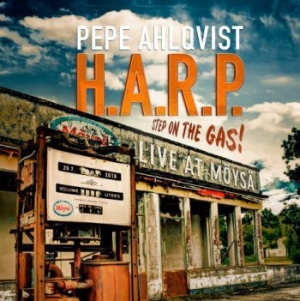 Pepe Ahlqvist H.A.R.P. - Step On The Gas - Live At Möysä i gruppen CD hos Bengans Skivbutik AB (3704732)