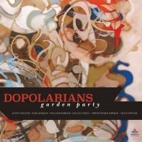 Dopolarians - Garden Party i gruppen CD hos Bengans Skivbutik AB (3704800)