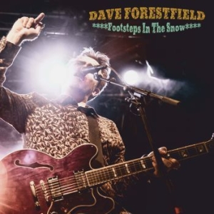 Dave Forestfield - Footsteps In The Snow i gruppen CD hos Bengans Skivbutik AB (3705852)