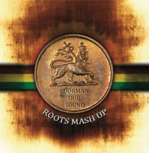 Poorman Dub Sound - Roots Mash Up i gruppen VINYL hos Bengans Skivbutik AB (3708637)