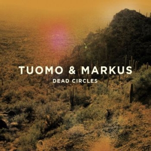 Tuomo & Markus - Dead Circles (2Lp + Cd) i gruppen VINYL hos Bengans Skivbutik AB (3708638)