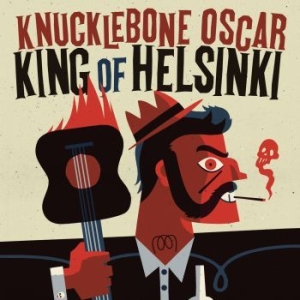 Knucklebone Oscar - King Of Helsinki i gruppen VINYL hos Bengans Skivbutik AB (3708661)