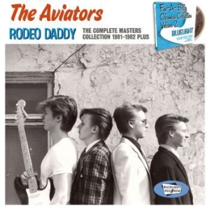 Aviators The - Rodeo Daddy - The Complete Masters i gruppen CD hos Bengans Skivbutik AB (3708687)