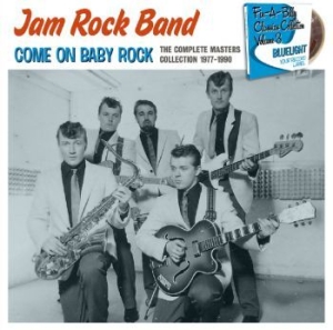 Jam Rock Band - Come On Baby Rock - The Complete Ma i gruppen CD hos Bengans Skivbutik AB (3708690)