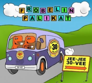 Fröbelin Palikat - Jee-Jee 30-Vee i gruppen CD hos Bengans Skivbutik AB (3708694)