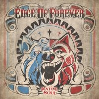 Edge Of Forever - Native Soul i gruppen CD hos Bengans Skivbutik AB (3709343)