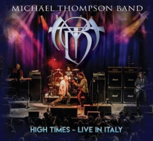 Michael Thompson Band - High Times - Live In Italy i gruppen DVD & BLU-RAY hos Bengans Skivbutik AB (3709420)