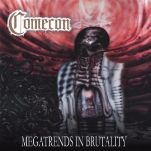 Comecon - Megatrends In Brutality i gruppen CD hos Bengans Skivbutik AB (3709448)