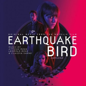 Atticus Ross Leopold Ross Claudia - Earthquake Bird (Original Music Fro i gruppen VINYL hos Bengans Skivbutik AB (3709536)