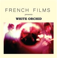 French Films - White Orchid i gruppen VINYL hos Bengans Skivbutik AB (3712420)