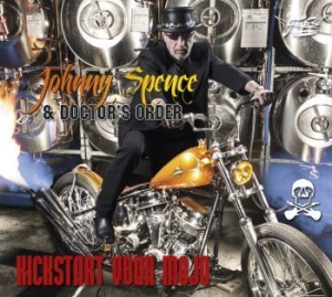 Johnny Spence & Doctor's Order - Kickstart Your Mojo i gruppen CD hos Bengans Skivbutik AB (3712496)