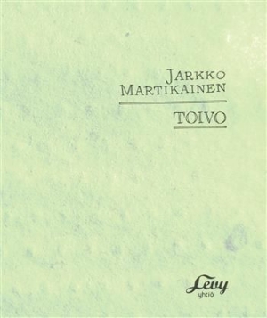 Jarkko Martikainen - Toivo (Special Version) i gruppen CD hos Bengans Skivbutik AB (3712517)