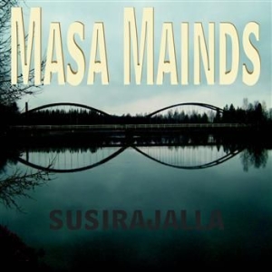 Masa Mainds - Susirajalla i gruppen CD hos Bengans Skivbutik AB (3712546)