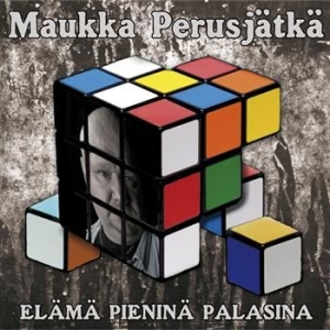 Maukka Perusjätkä - Elämä Pieninä Palasina i gruppen CD hos Bengans Skivbutik AB (3712624)