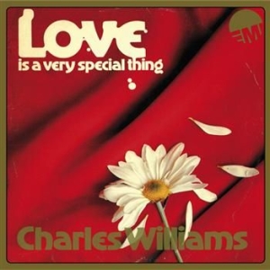 Charles Williams - Love Is A Very Special Thing i gruppen CD hos Bengans Skivbutik AB (3712648)