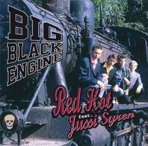 Red Hot Feat. Jussi Syren - Big Black Engine i gruppen CD hos Bengans Skivbutik AB (3712695)