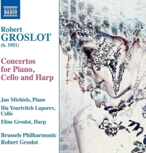 Groslot Robert - Three Concertos i gruppen CD hos Bengans Skivbutik AB (3715437)