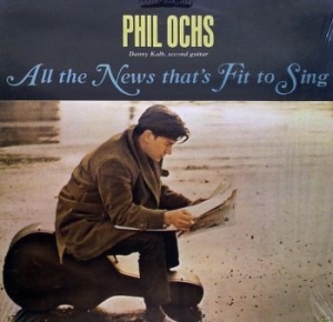 Ochs Phil - All The News That's Fit To Sing i gruppen VINYL hos Bengans Skivbutik AB (3717305)