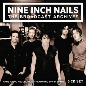 Nine Inch Nails - Broadcast Archives (3 Cd) Broadcast i gruppen Minishops / Nine Inch Nails hos Bengans Skivbutik AB (3717323)