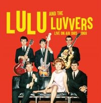 Lulu And The Luvvers - Live On Air 1965-69 i gruppen CD hos Bengans Skivbutik AB (3717755)