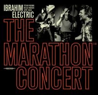 Ibrahim Electric - The Marathon Concert i gruppen VINYL hos Bengans Skivbutik AB (3718095)