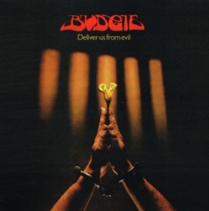 Budgie - Deliver Us From Evil i gruppen VINYL hos Bengans Skivbutik AB (3718602)