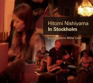 Nishiyama Hitomi - In Stockholm i gruppen CD hos Bengans Skivbutik AB (3719273)