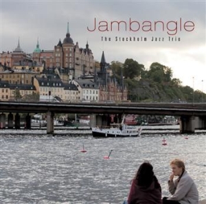 Stockholm Jazz Trio - Jambangle i gruppen CD hos Bengans Skivbutik AB (3719274)