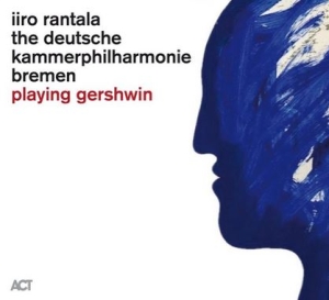 Rantala Iiro - Playing Gershwin i gruppen CD hos Bengans Skivbutik AB (3719327)