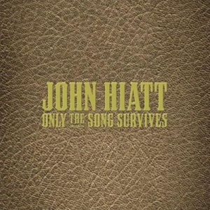 Hiatt John - Only The Song Survives (Box Set) i gruppen VINYL hos Bengans Skivbutik AB (3719404)