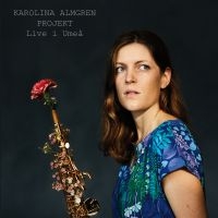 Karolina Almgren Projekt - Live I Umeå i gruppen CD hos Bengans Skivbutik AB (3719498)