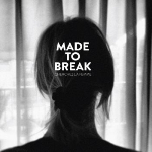 Made To Break - Cherchez La Femme i gruppen CD hos Bengans Skivbutik AB (3719650)