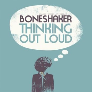 Boneshaker - Thinking Out Loud i gruppen CD hos Bengans Skivbutik AB (3719672)