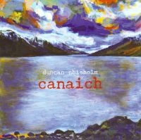 Chisholm Duncan - Canaich i gruppen CD / Elektroniskt,World Music hos Bengans Skivbutik AB (3722929)