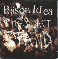 Poison Idea - Pig's Last Stand (+Dvd) i gruppen VINYL / Pop-Rock hos Bengans Skivbutik AB (3723335)