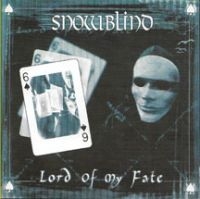 Snowblind - Lord Of My Fate i gruppen CD / Metal hos Bengans Skivbutik AB (3723853)