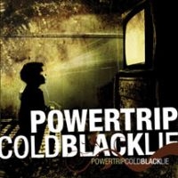 Powertrip - Cold Black Lie i gruppen CD hos Bengans Skivbutik AB (3723873)