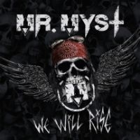 Mr. Myst - We Will Rise i gruppen CD / Metal hos Bengans Skivbutik AB (3724345)