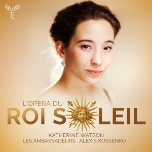 Les Ambassadeurs - L'opera Du Roi Soleil i gruppen CD / Klassisk,Annet hos Bengans Skivbutik AB (3725037)