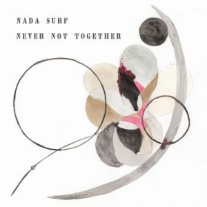 Nada Surf - Never Not Together i gruppen Minishops / Nada Surf hos Bengans Skivbutik AB (3725859)