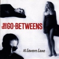 Go-Betweens - 16 Lovers Lane i gruppen CD / Pop-Rock hos Bengans Skivbutik AB (3726682)