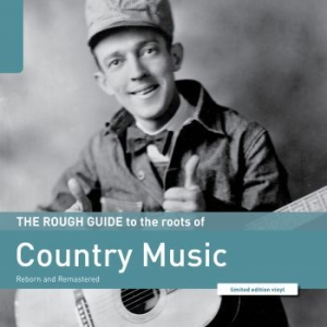 Various Artists - Rough Guide To The Roots Of Country i gruppen VINYL / Country hos Bengans Skivbutik AB (3726992)