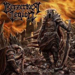 Berzerker Legion - Obliterate The Weak i gruppen VINYL / Metal/ Heavy metal hos Bengans Skivbutik AB (3727015)